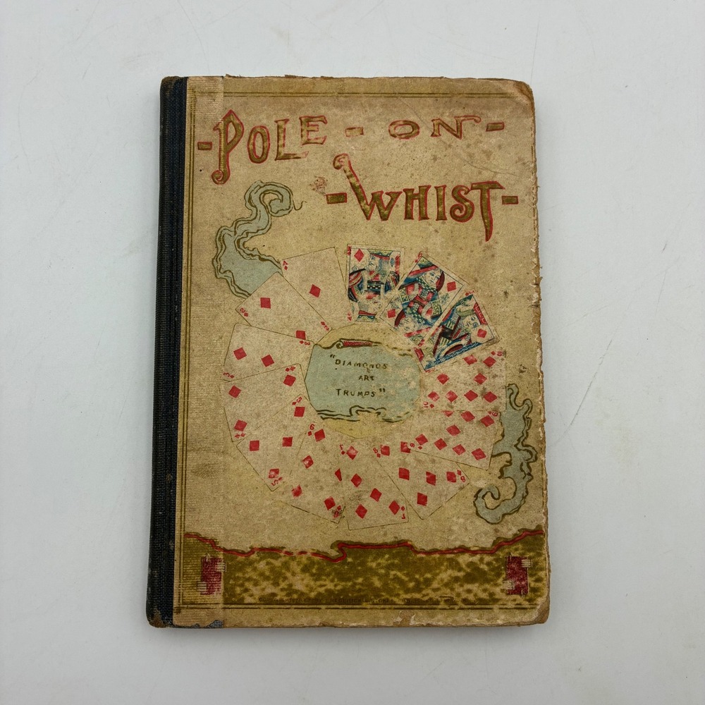 1889 The Theory‎ of the Modern Scientific Game of Whist Dr William Pole Antique